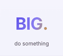 BIG