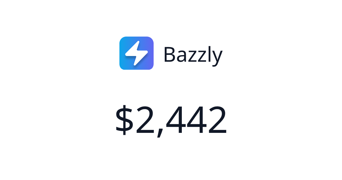 Bazzly - $591 last 30 days | TrustMRR
