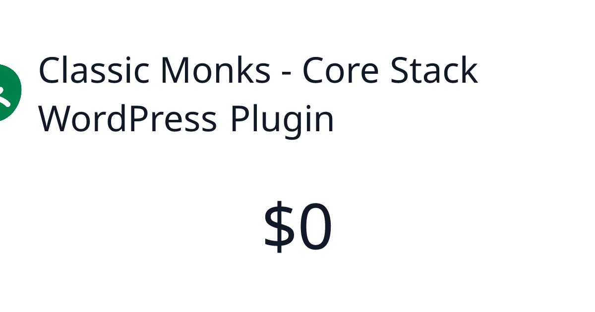 Classic Monks - Core Stack WordPress Plugin - $531 last 30 days | TrustMRR