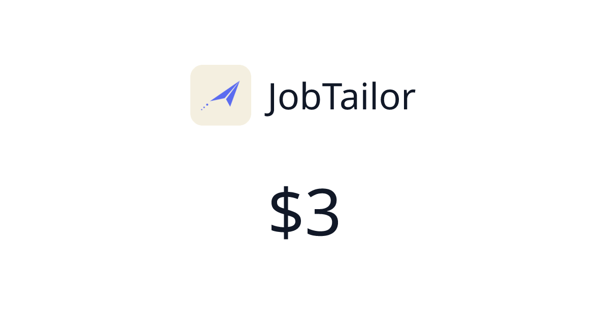 JobTailor - $3 last 30 days | TrustMRR