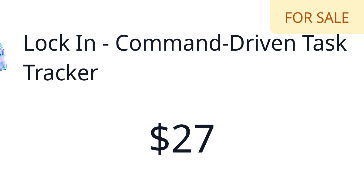 Lock In - Command-Driven Task Tracker - Verified revenue | TrustMRR