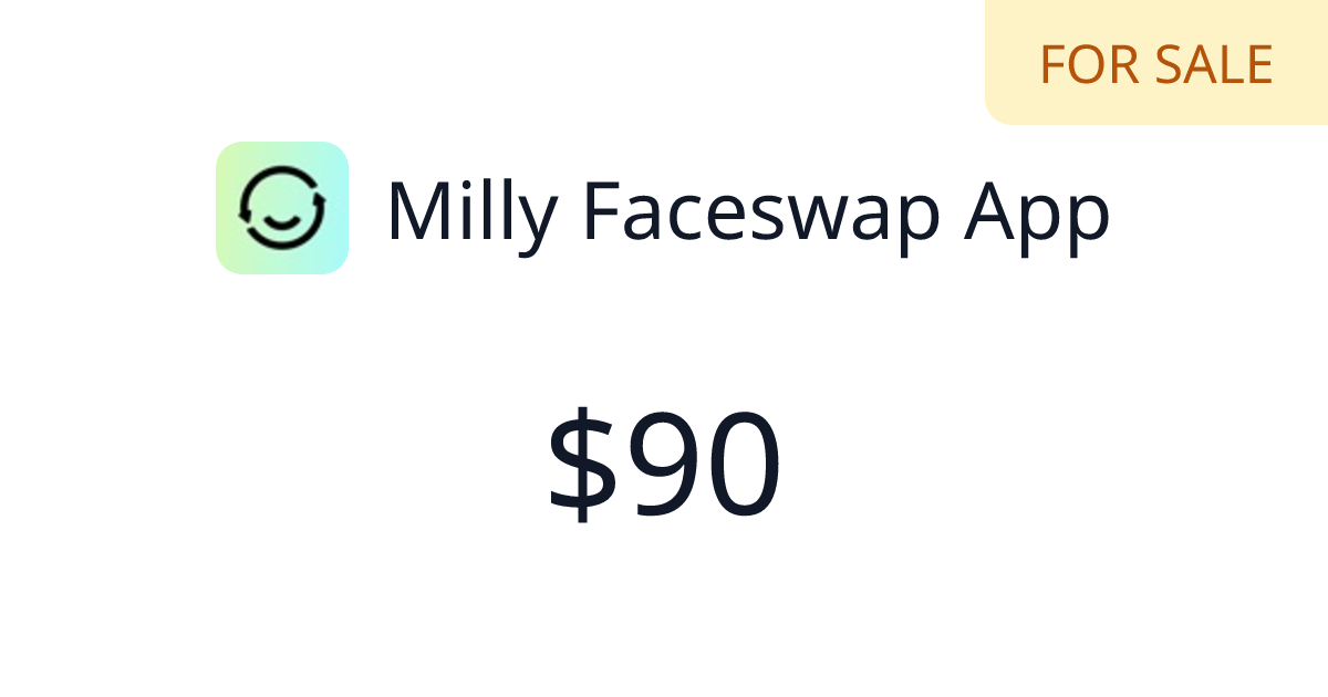 Milly Faceswap App - Verified revenue | TrustMRR