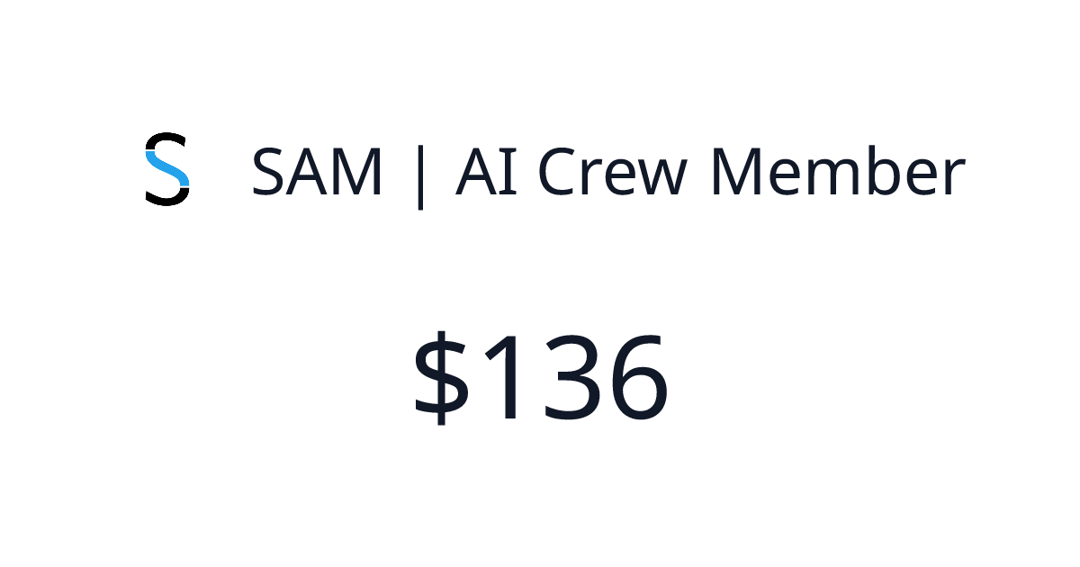 SAM | AI Crew Member - $61 last 30 days | TrustMRR